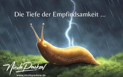 Die Tiefe der Empfindsamkeit: Eine Reise zur Hingabe des Seins an sich selbst