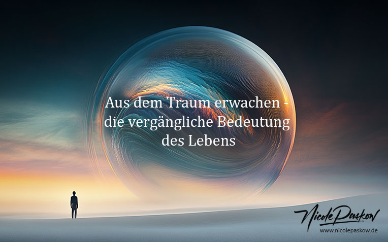 Aus dem Traum erwachen